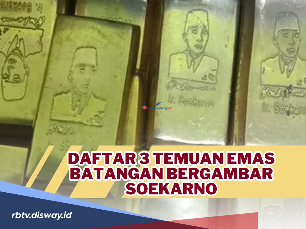 Daftar 3 Temuan Emas Batangan Bergambar Soekarno, Salah Satunya di Lintang Empat Lawang