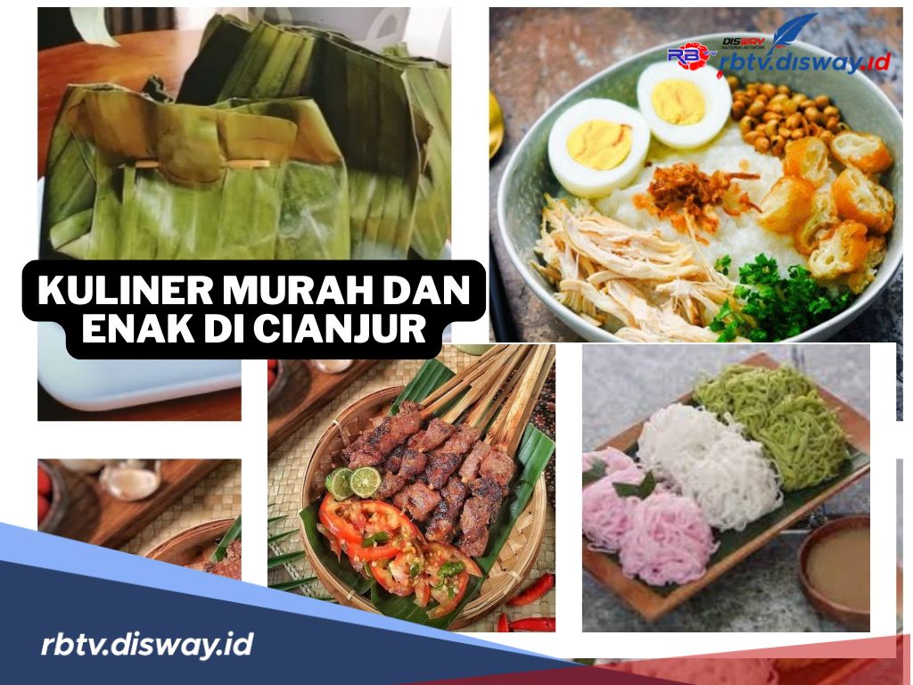 Tempat Kuliner Murah dan Enak di Cianjur, Hidangan Lezat dengan Harga Terjangkau