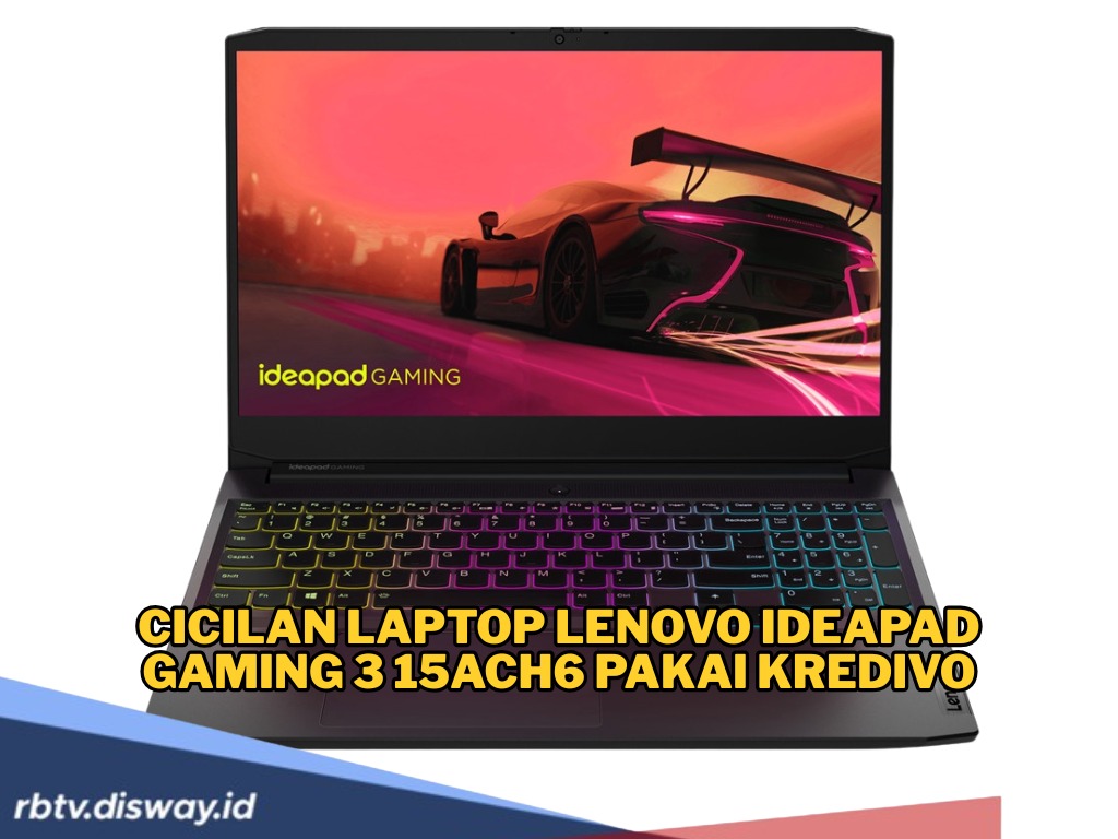 Cicilan Laptop Lenovo IdeaPad Gaming 3 15ACH6 Lewat Kredivo  