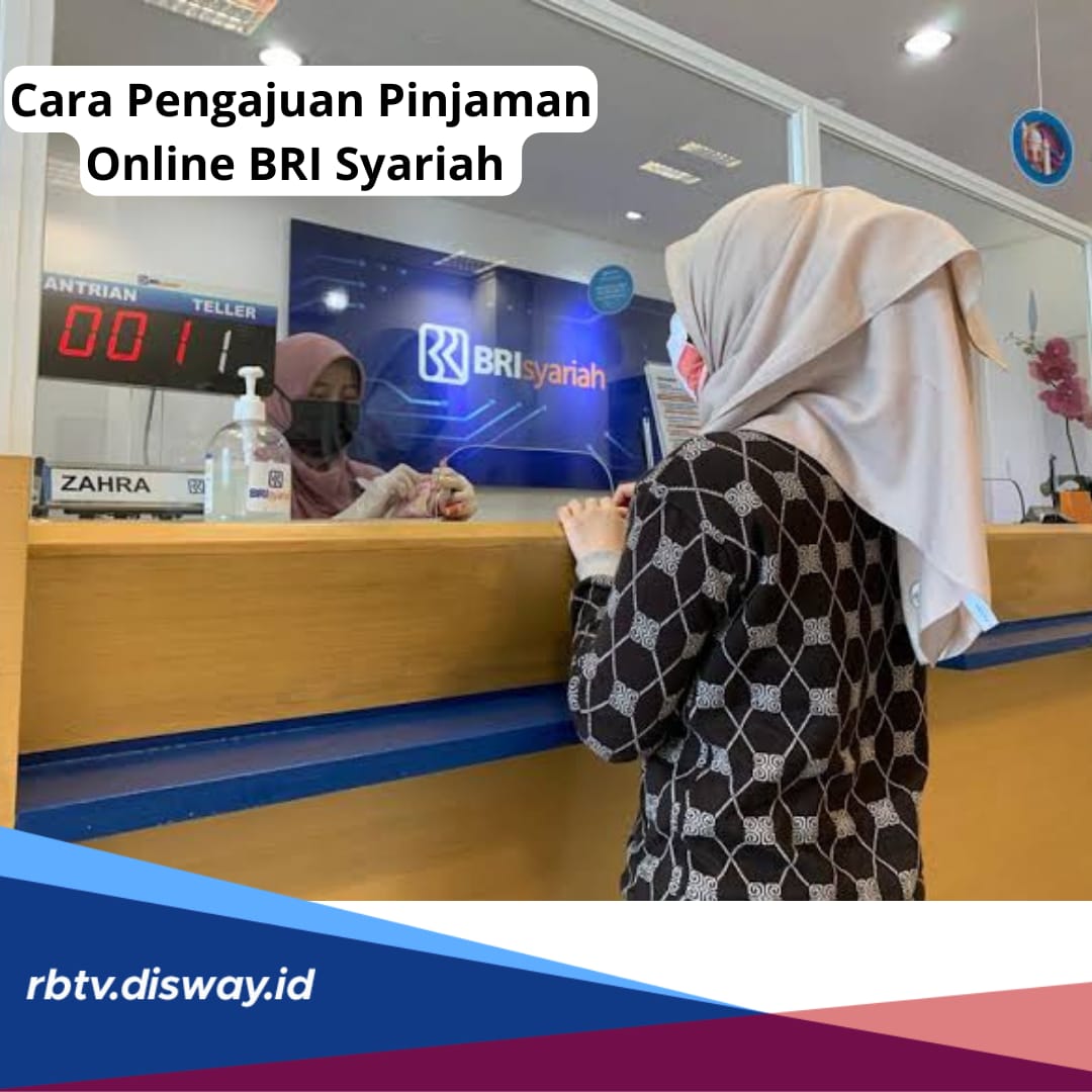 Cara Pengajuan Pinjaman Online BRI Syariah, Cukup Siapkan KTP Dana Cair