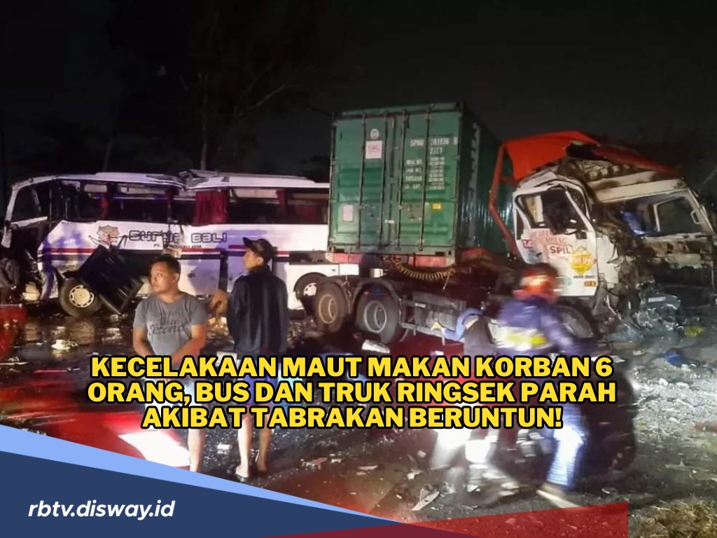 Tabrakan Maut Bus dan Truk Tronton, 6 Korban Meninggal Dunia, Ini Penyebabnya Kata Kasat Lantas