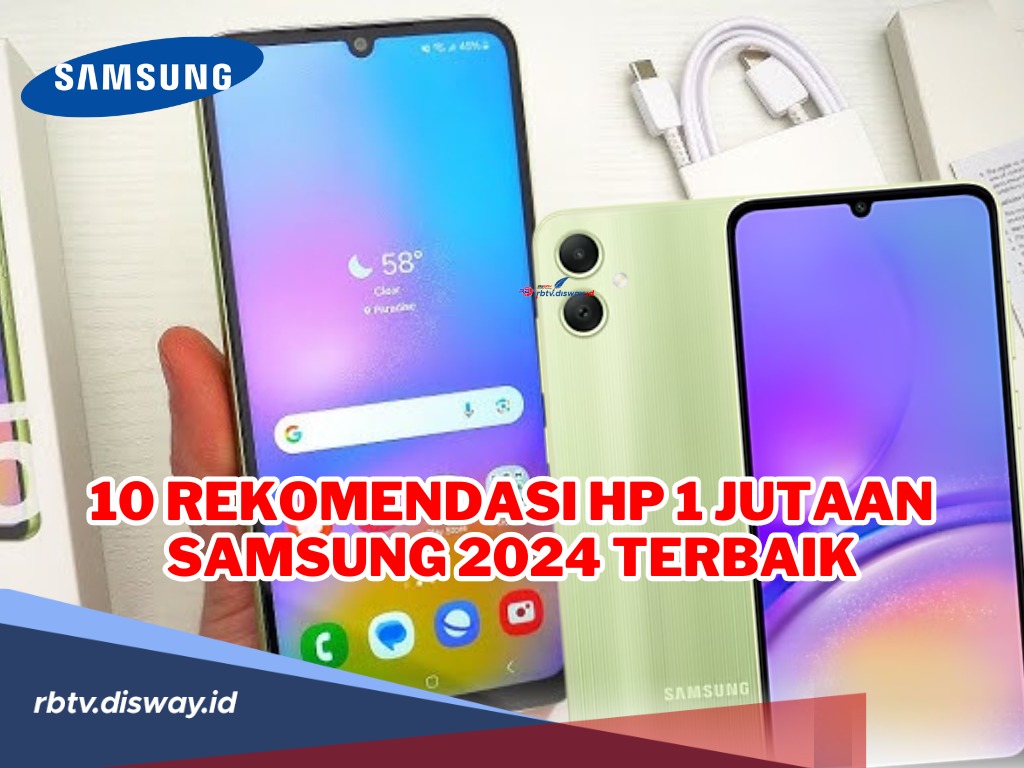 Mantap! Ini Daftar 10 Rekomendasi Hp 1 Jutaan Samsung 2024 Terbaik