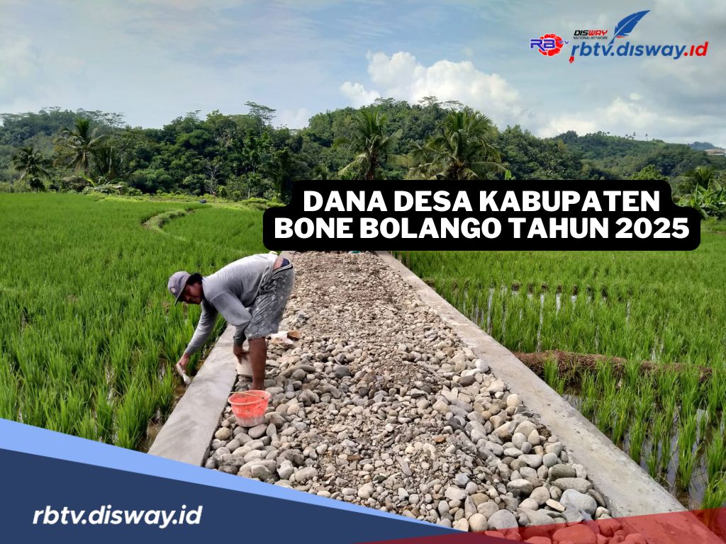 Rincian Dana Desa Kabupaten Bone Bolango Tahun 2025, Pastikan Jumlah Dana Desamu di Sini 