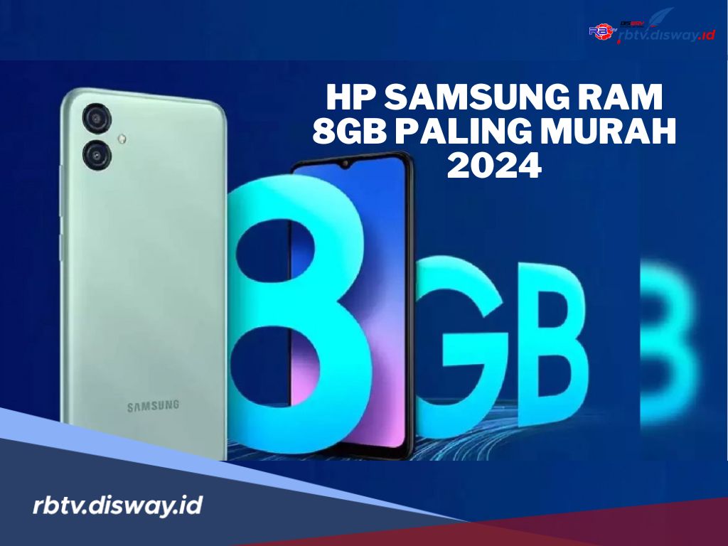 Rekomendasi HP Samsung RAM 8GB Paling Murah 2024, Harga di Bawah Rp 3 Juta