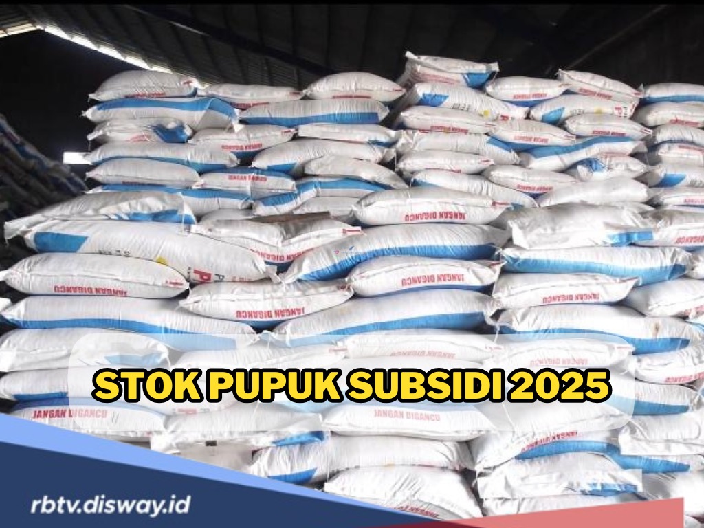 Stok Pupuk Subsidi 2025 di Indonesia Nyaris Tembus 1,5 Ton, Berikut Rincian Stoknya