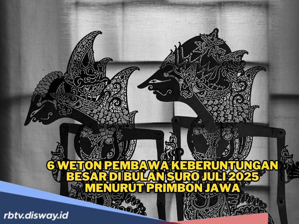 Nasib Baik Bagi 6 Weton Berikut di Bulan Suro Juli 2025, Rezeki Mereka Diramalkan Meroket 