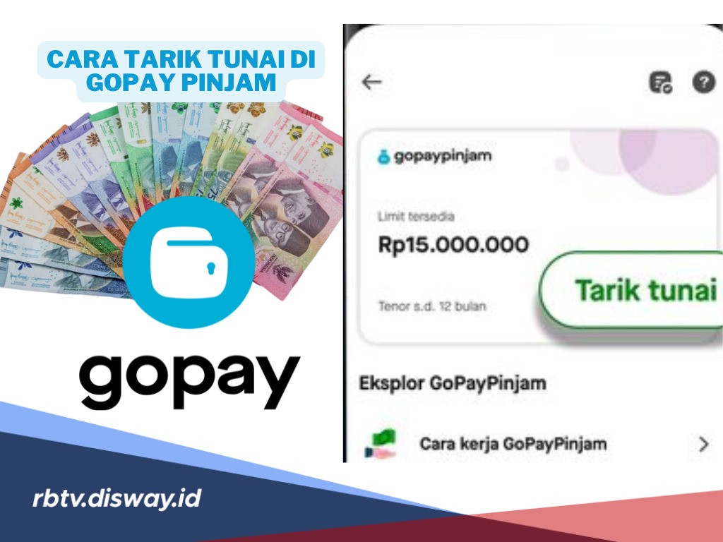 Mudah dan Praktis, Begini Cara Tarik Tunai di GoPay Pinjam