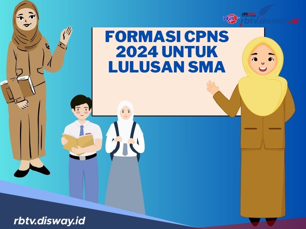 Cek, Ini Daftar Formasi CPNS 2024 untuk Lulusan SMA, Ada Kemenkumham hingga Kejaksaan 