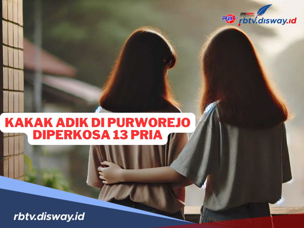 Kakak Beradik di Purworejo Jadi Korban Pemerkosaan 13 Orang Tetangga, Ini Identitas Terduga Pelaku