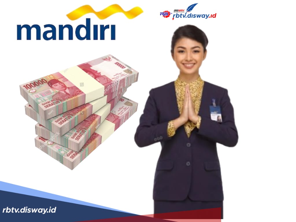 Cara Pinjam Uang di Bank Mandiri untuk Modal Usaha, Ini Syarat Dana Cepat Cair