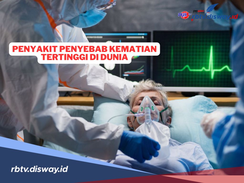 Waspada, Ini 9 Penyakit Penyebab Kematian Tertinggi di Dunia