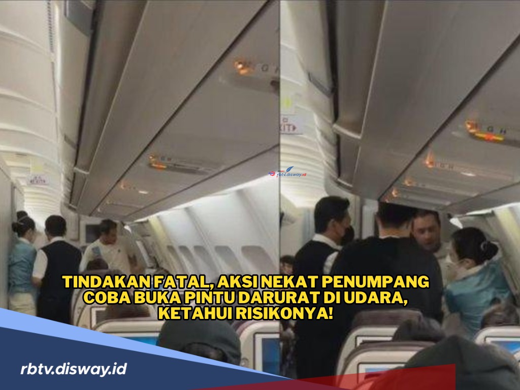 Ngeri, Aksi Nekat Penumpang Coba Buka Pintu Darurat Pesawat di Udara, Apa Pemicunya?