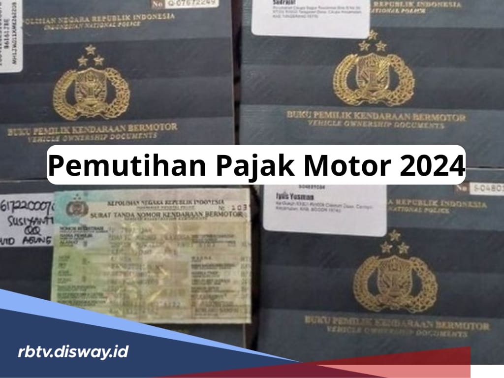 Berlaku hingga Akhir 2024, Pemutihan Pajak Kendaraan Masih Digelar Provinsi Ini