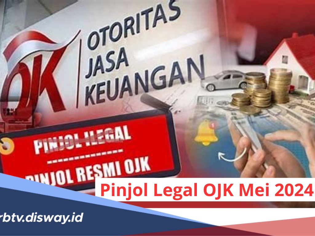 8 Rekomendasi Pinjol Legal OJK Mei 2024, Pencairan Cepat Tanpa Jaminan, Solusi Dana Mendesak