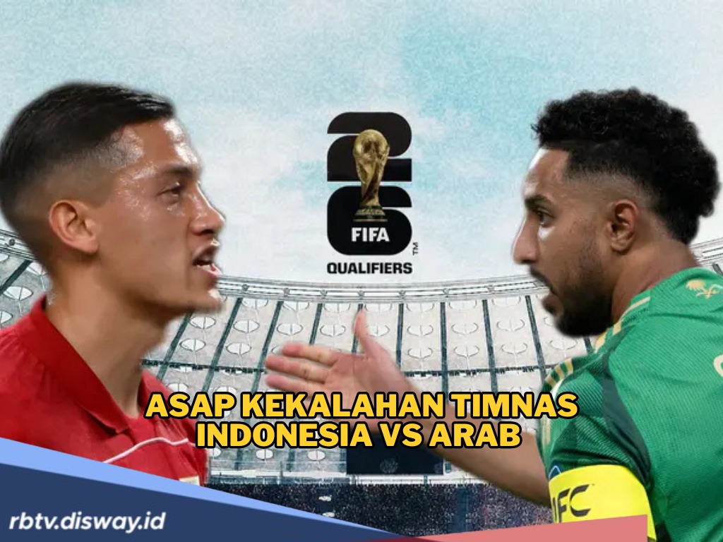Media Asing Soroti Kekalahan Indonesia Vs Arab Saudi, Sebut Ini Biang Keroknya