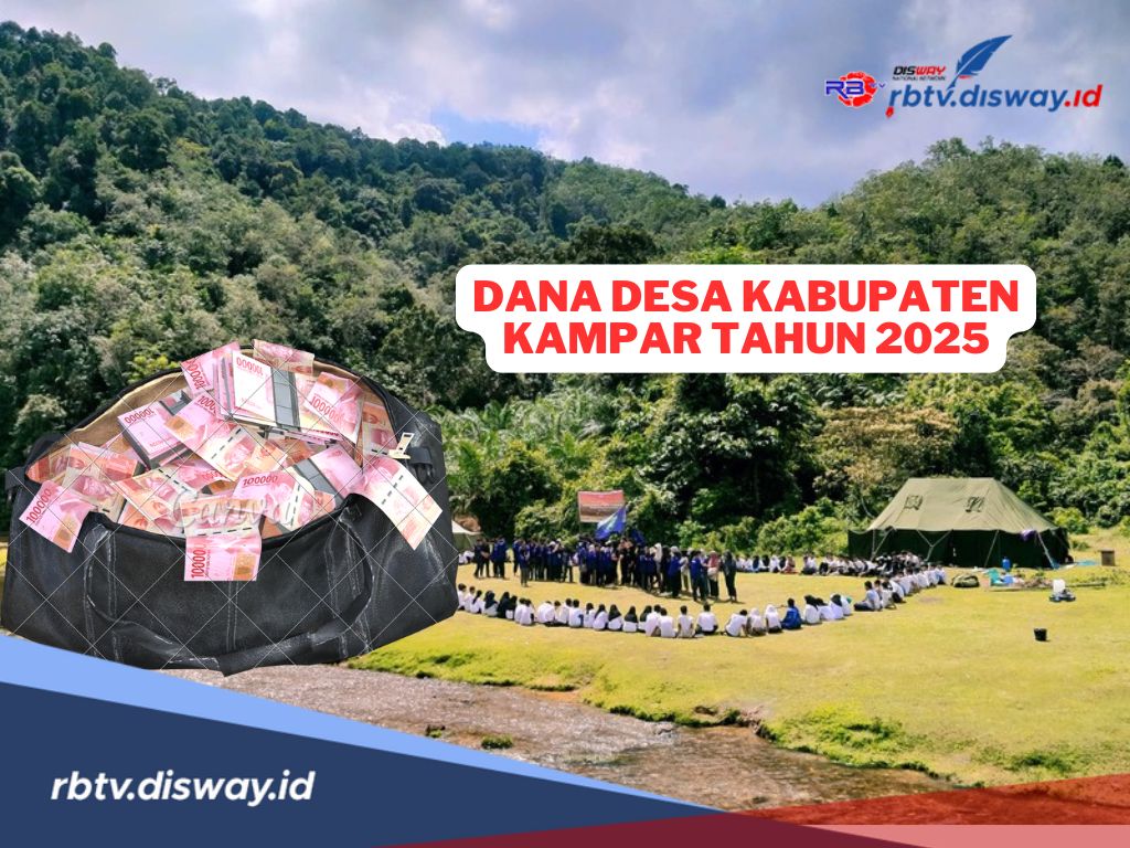 Dana Desa Kabupaten Kampar Tahun 2025, Ini Rinciannya untuk 242 Desa