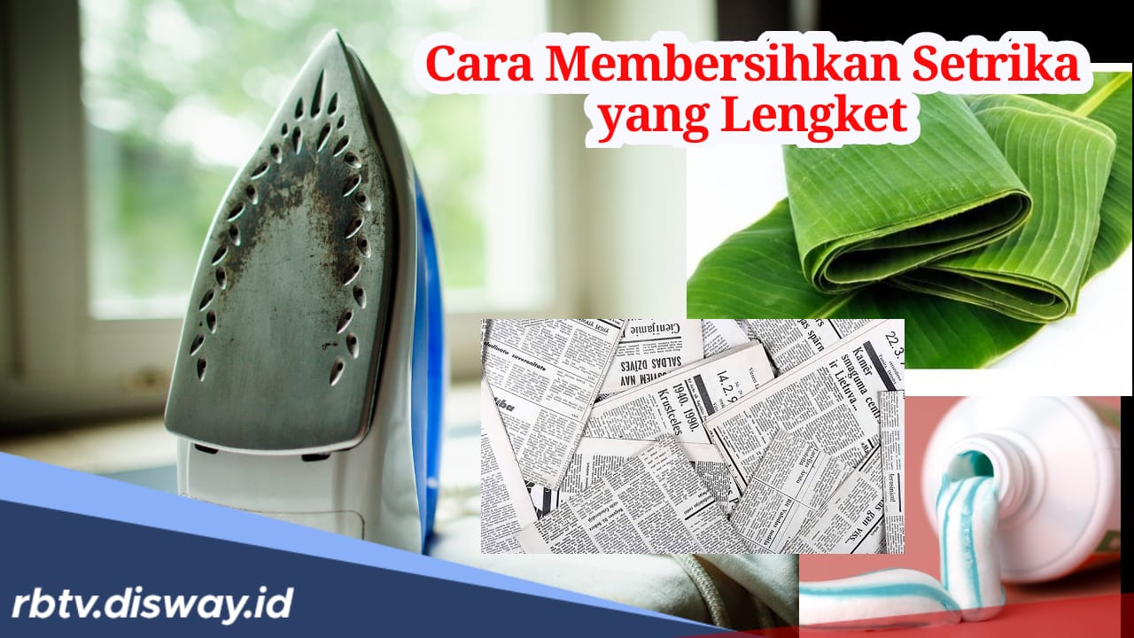 Jangan Buru-buru Beli Baru, Begini Cara Membersihkan Setrika yang Lengket, Dijamin Halus Kembali