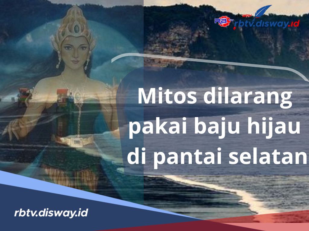 Misteri Nyi Roro Kidul dengan Mitos Dilarang Pakai Baju Hijau di Pantai Selatan, Katanya Berbahaya