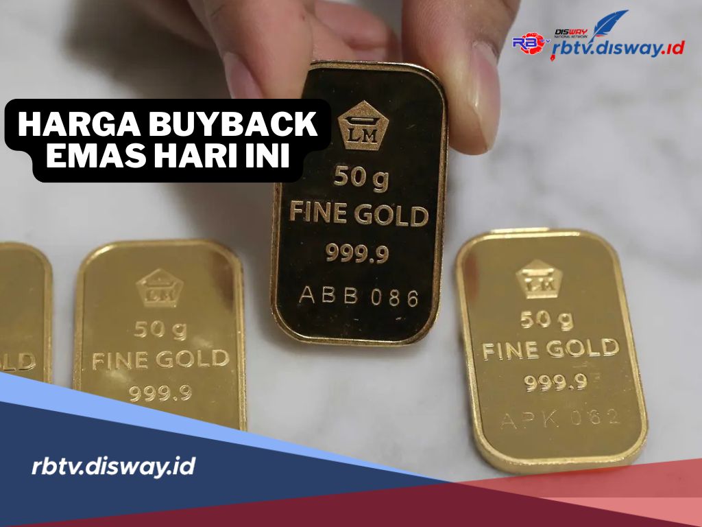 Update Terbaru Harga Buyback Emas Antam Hari Ini, Cek Dulu Sebelum Jual