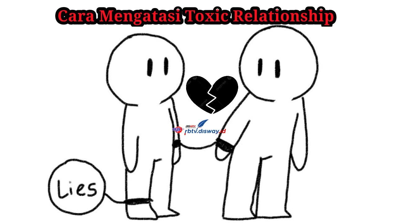 Bahaya, Begini 11 Cara Mengatasi Toxic Relationship agar Terhindar dari Stress dan Depresi