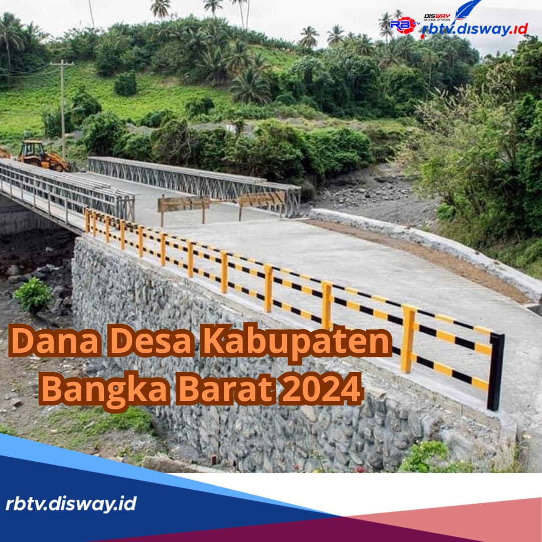 Rincian Dana Desa Kabupaten Bangka Barat 2024, Ada Desa Belo Laut Terima Alokasi Terbesar
