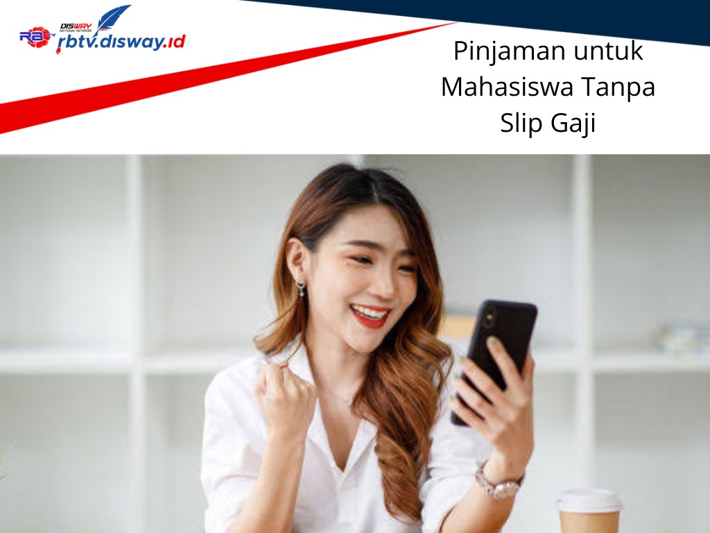 Akhir Bulan Keperluan Mendesak, Ini 5 Aplikasi Pilihan Pinjaman untuk Mahasiswa Tanpa Slip Gaji