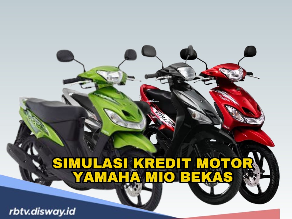 Mau Beli Motor Mio? Simak Dulu Simulasi Kredit Berikut