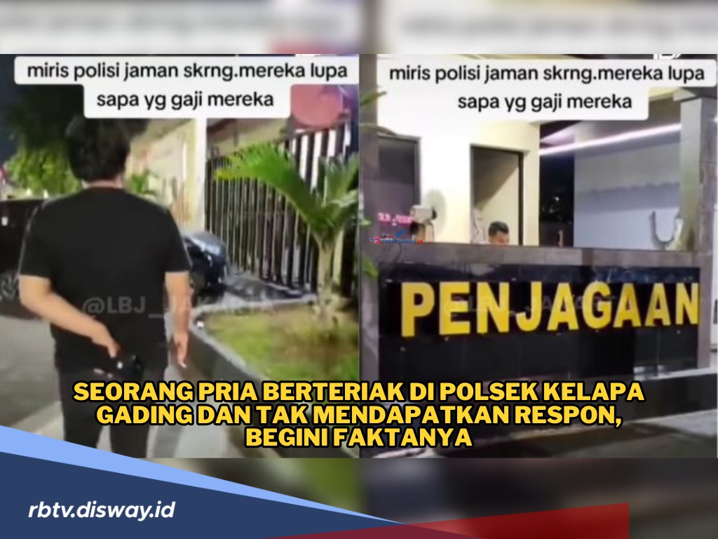 Viral! Seorang Pria Berteriak di Polsek Kelapa Gading dan Tak Mendapatkan Respon, Begini Faktanya