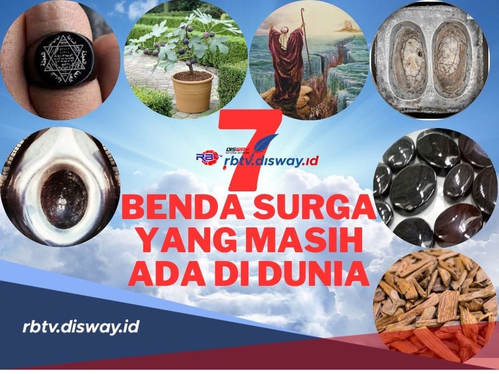 Subhanallah! Ini 7 Benda Surga yang Ada di Bumi, Apa Saja? Yuk, Cek Informasinya di Sini