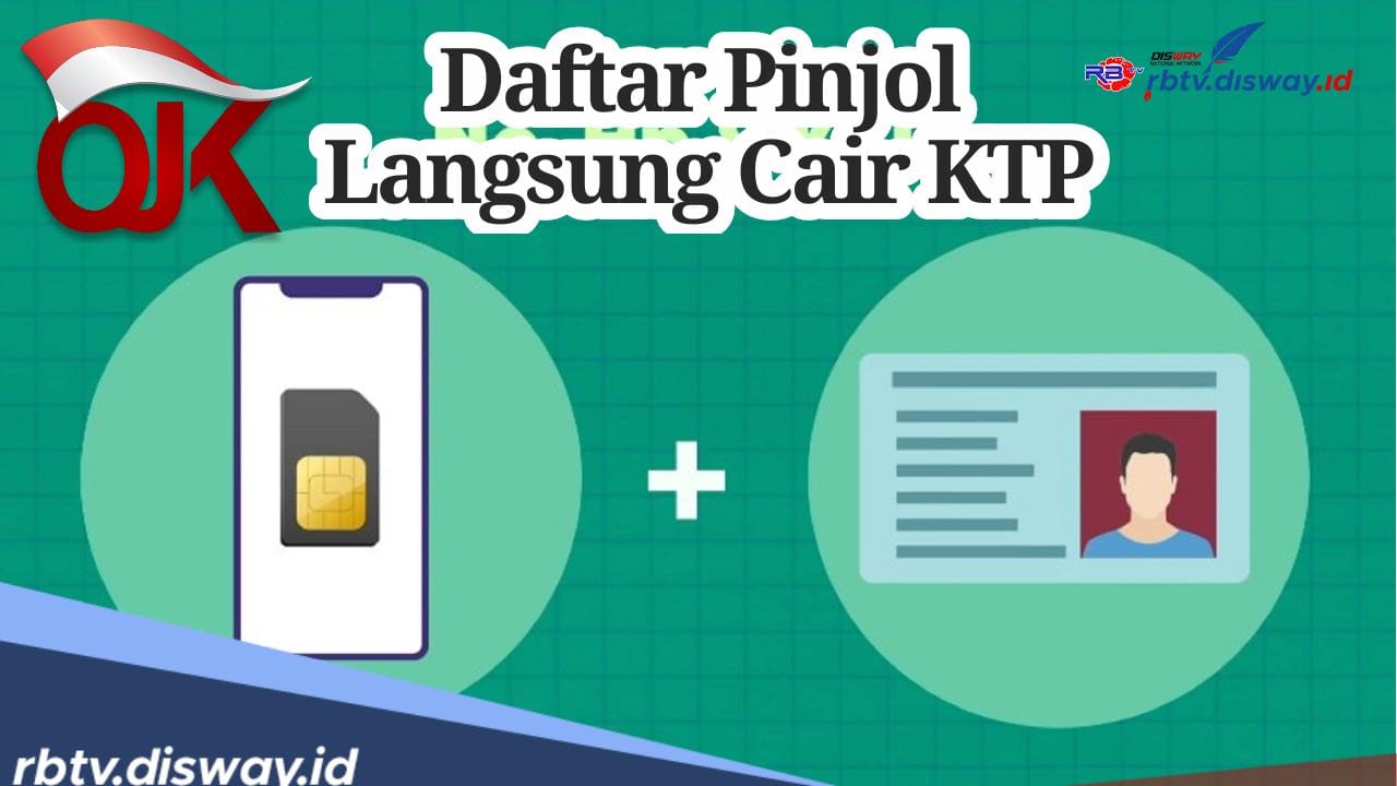 Kantongi Izin OJK, Ini Daftar 5 Pinjaman Online Langsung Cair KTP Hanya dalam Hitungan Menit