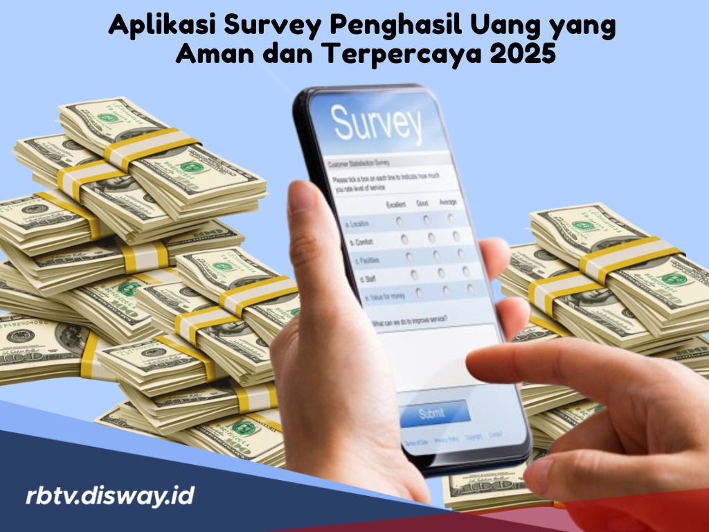 Aman dan Terpercaya, Cobalah 5 Aplikasi Survey Penghasil Uang Ini, Dijamin Untung