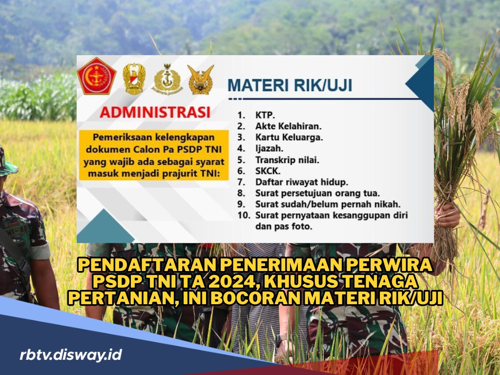 Bocoran Materi RIK/UJI Seleksi Penerimaan Perwira PSDP TNI TA 2024 Khusus Tenaga Pertanian