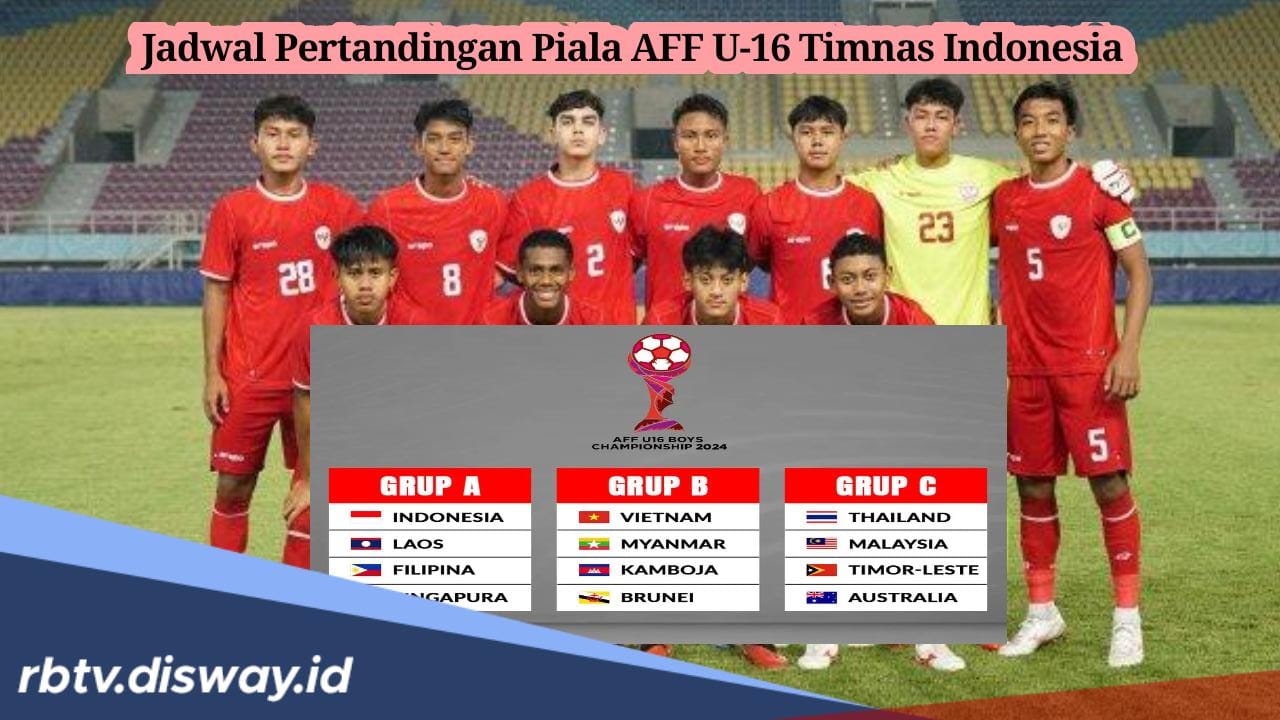  Jadwal Pertandingan Piala AFF U16 Timnas Indonesia yang Disiarkan Langsung EMTEK Grup