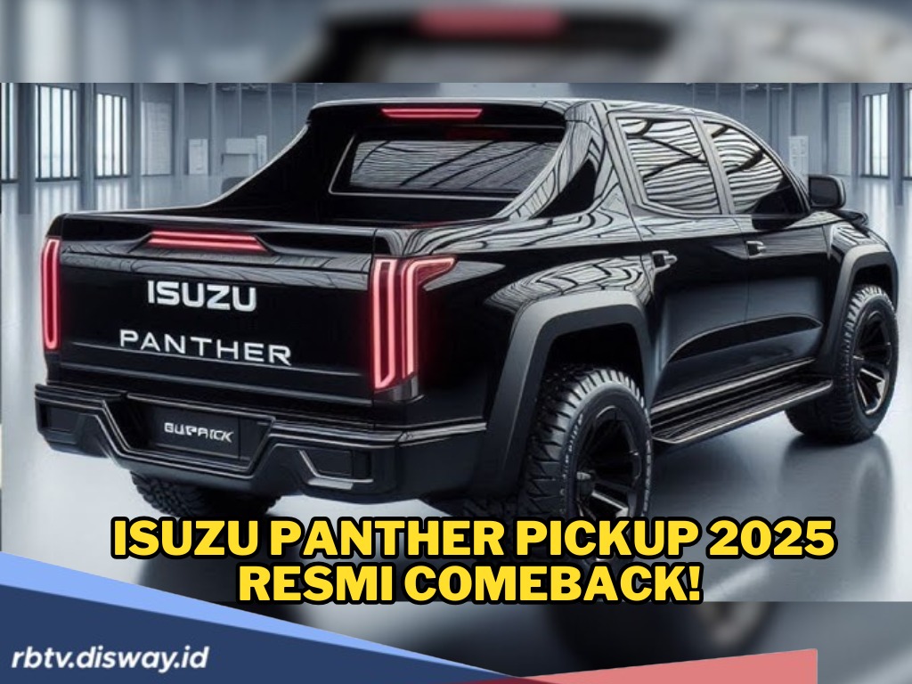 Isuzu Panther Pickup 2025 Resmi Comeback, Tampil Lebih Gagah, Irit dan Siap Tempur di Segala Medan