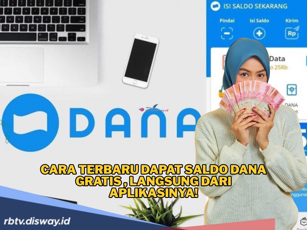 Saldo DANA Bertambah Berkat Aplikasi Ini, Tugasnya Begini