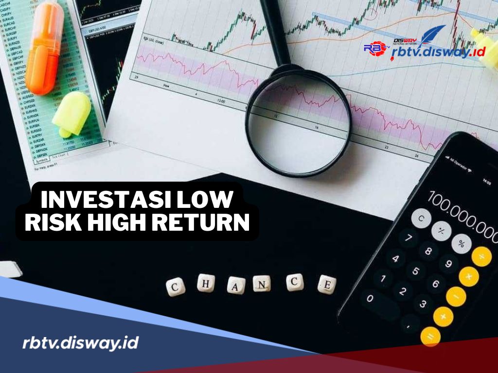 10 Investasi Low Risk High Return, Temukan Keseimbangan dalam Dunia Investasi