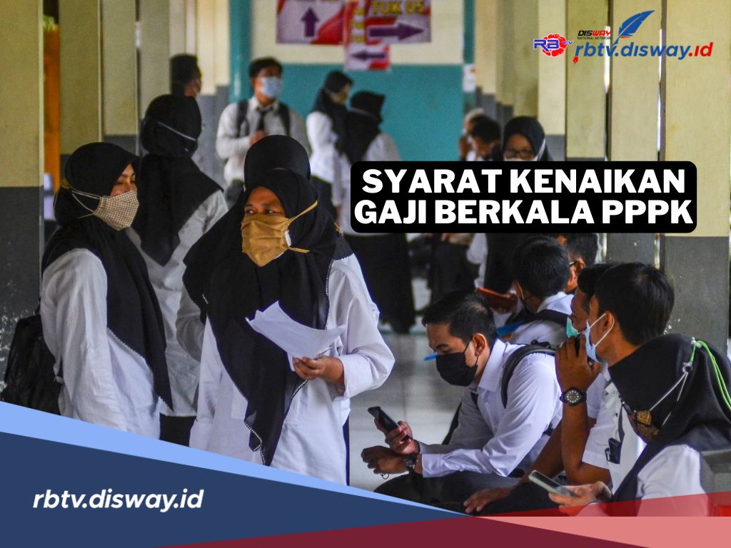 Ada Sinyal Positif Soal Pengangkatan CPNS dan PPPK, Cek Ini Syarat Kenaikan Gaji Berkala PPPK