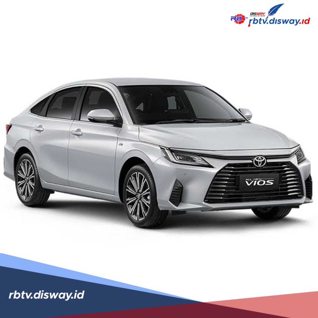 Simulasi Kredit Mobil Toyota Vios dengan Fitur Terbaru Toyota Safety Sense, Pilihan Tenor Panjang 12-60 Bulan 