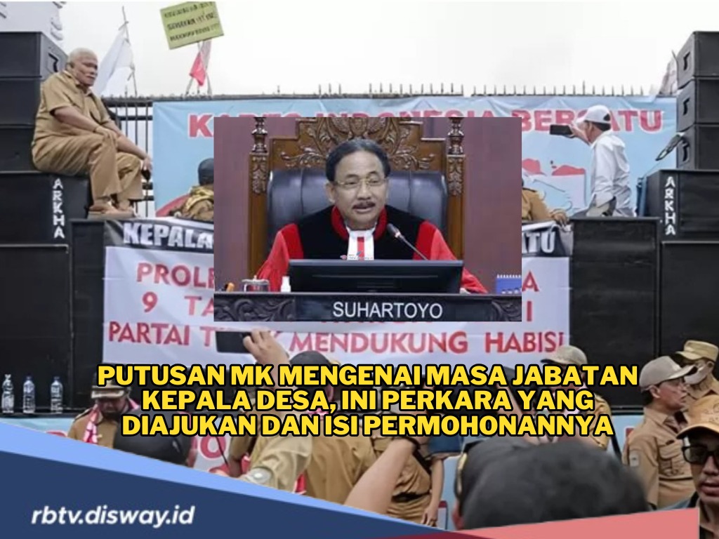 Putusan MK Mengenai Masa Jabatan Kepala Desa, Ini Isi Permohonannya