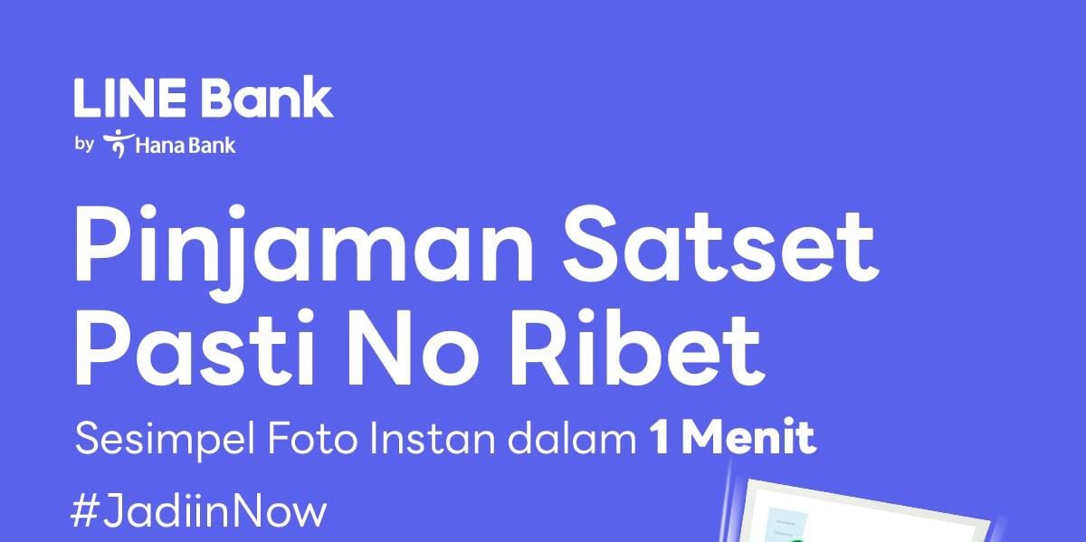 Pinjaman Online Bank Digital 2024 di Line Bank, Limit Pinjaman Rp300.000.000 Bunga 0,88 PersenPinjaman Online 