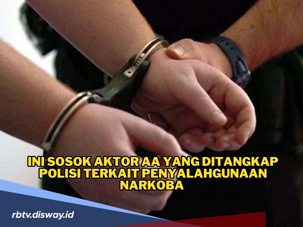 Ini Sosok Aktor AA yang Ditangkap Polisi Terkait Penyalahgunaan Narkoba 