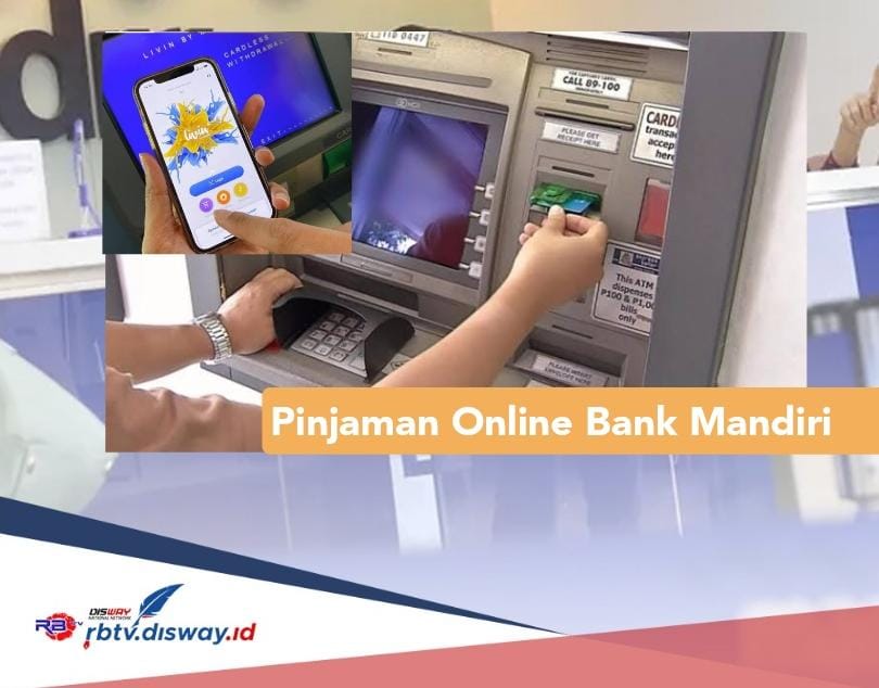 Ada Angsuran Rp 800 Ribuan, Ini Cara Mudah Mengajukan Rp 40 Juta Pinjaman Online Bank Mandiri