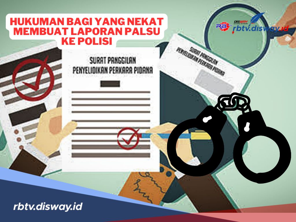 Ada yang Nekat Membuat Laporan Palsu ke Polisi, Apakah Pelakunya Bisa Dihukum Penjara? 