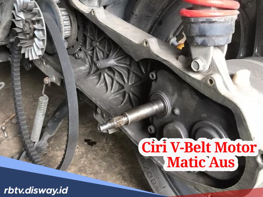 Sebelum Rusak Parah, Kenali Ciri V-Belt Motor Matic Aus dan Segera Diganti