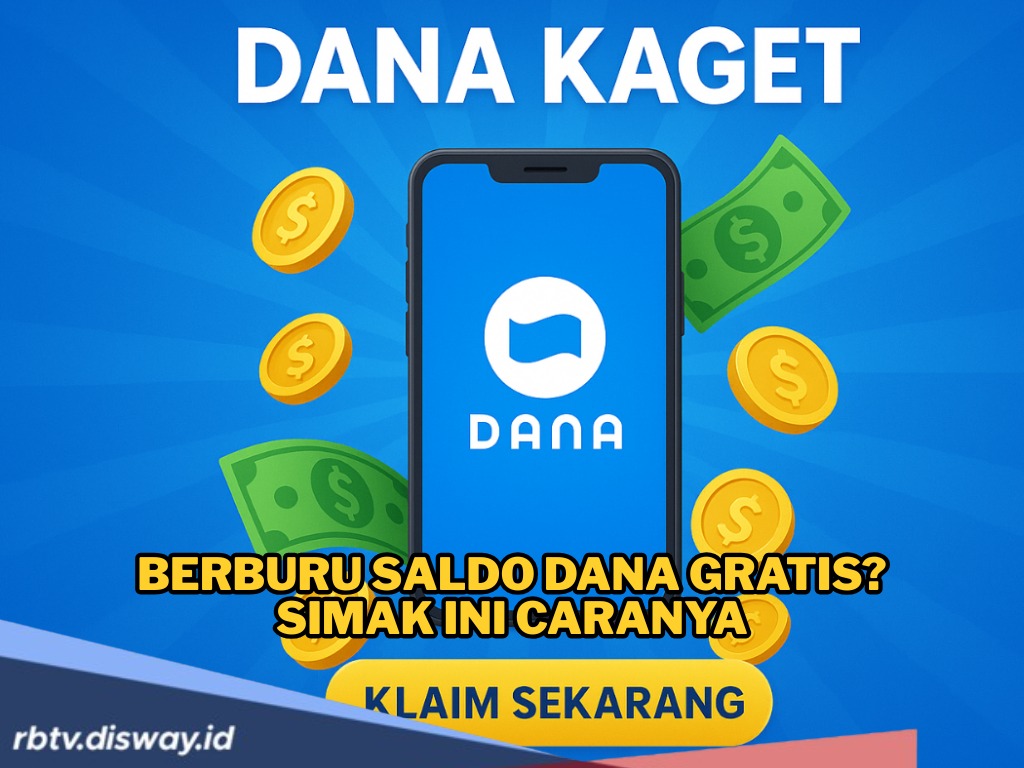 Trik Jitu Berburu Saldo DANA Gratis, Solusi Tambahan Uang Jajan