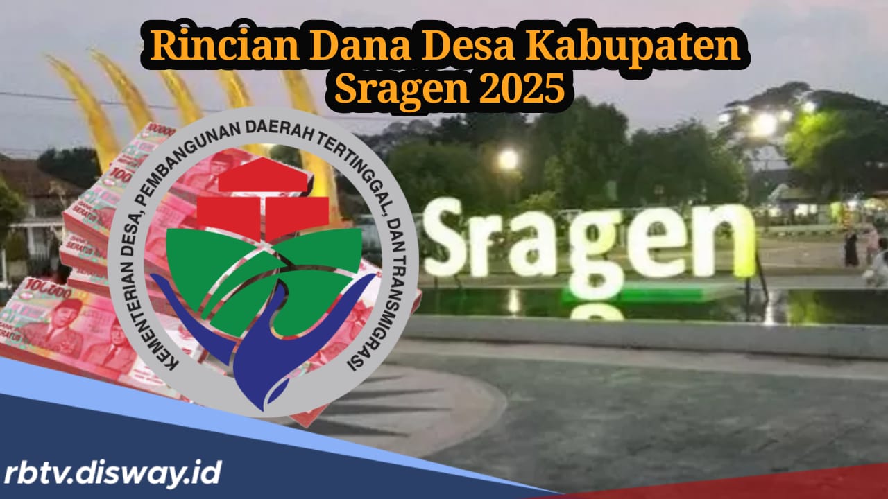 Rincian Dana Desa di Kabupaten Sragen Tahun 2025, Mana Desa yang Dapat Anggaran Paling Tinggi?