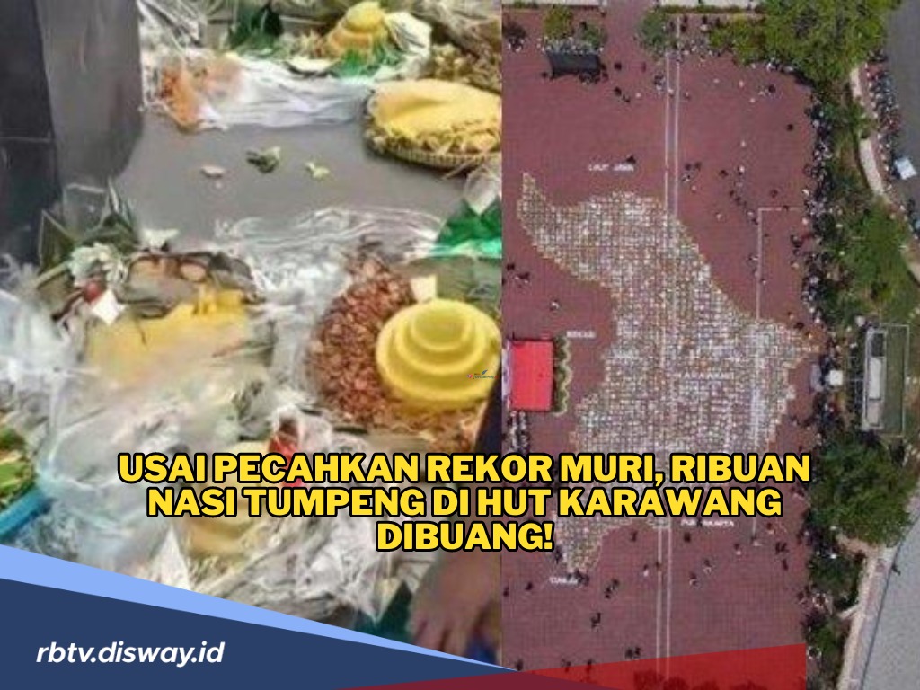 Usai Pecahkan Rekor MURI, Ribuan Nasi Tumpeng di HUT Karawang Dibuang, Pemkab Beri Klarifikasi 