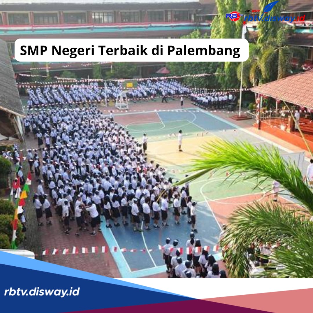 Cek, Ini Top 6 SMP Negeri Terbaik di Palembang Versi Nilai UTBK, Cocok untuk Referensi PPDB 2024