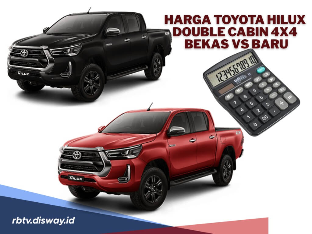 Bingung Mau yang Baru atau Bekas? Simak Dulu Daftar Harga Toyota Hilux Double Cabin 4x4 Bekas dan Baru