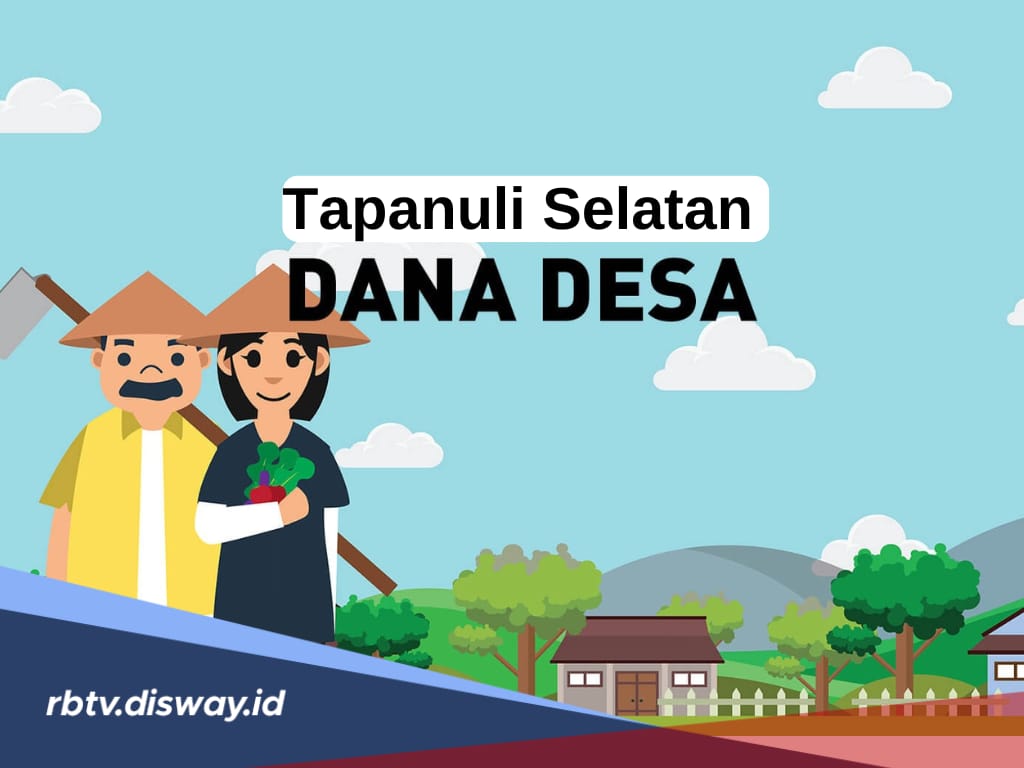 Rincian Dana Desa Kabupaten Tapanuli Selatan Tahun 2025, Desa Mana yang Terbesar?